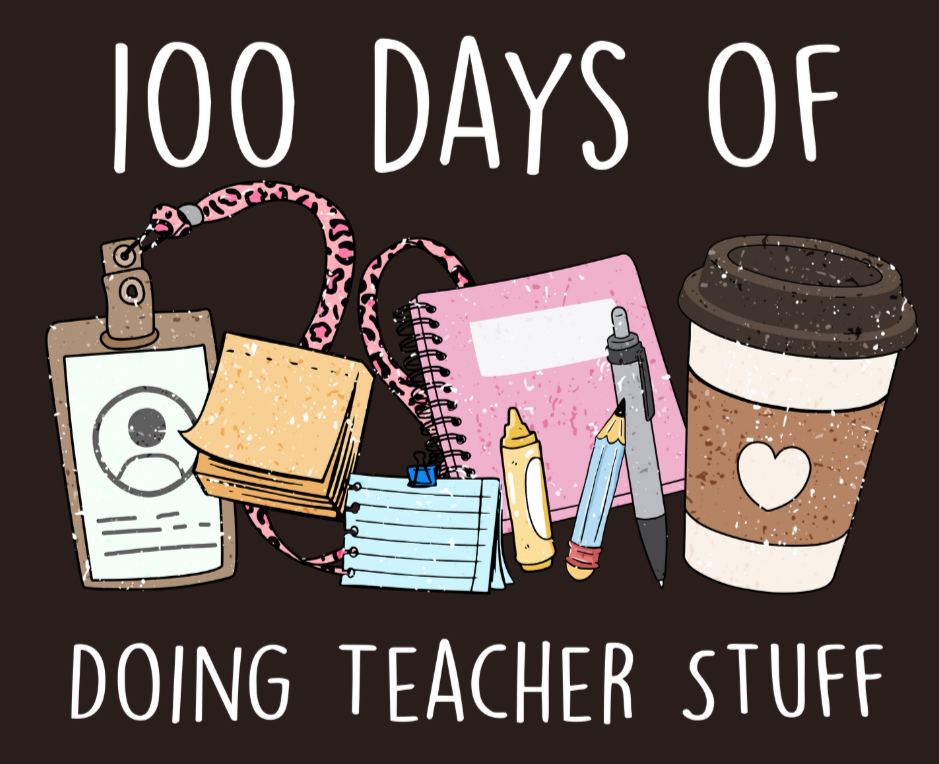 100 Days of Doing Teacher Stuff Shirt
