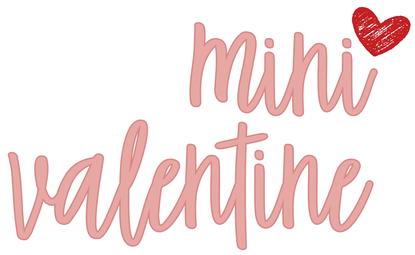 Mini Valentine