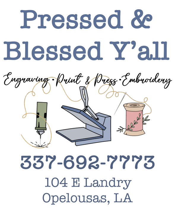 Pressed & Blessed Y'all - The Sylvester Way